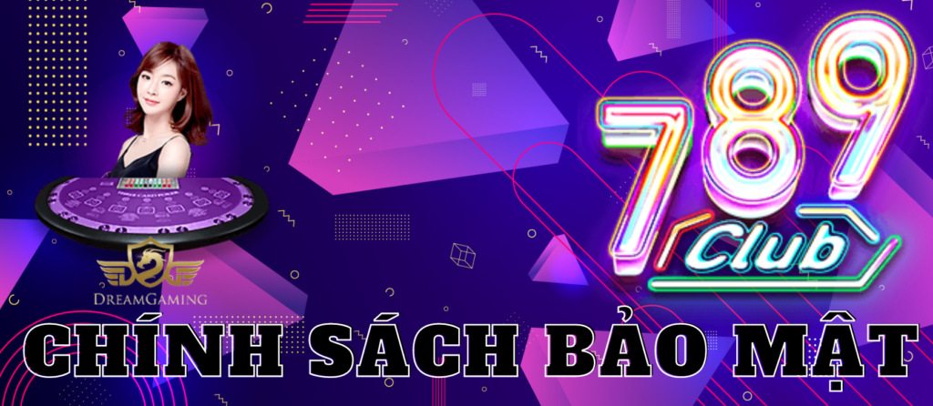 Chính sách bảo mật 789club