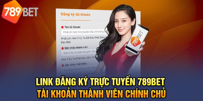 Cách Đăng Ký Tài Khoản 789bet Dễ Dàng Cho Tân Thủ